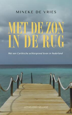 Met de zon in de rug - Mineke de Vries