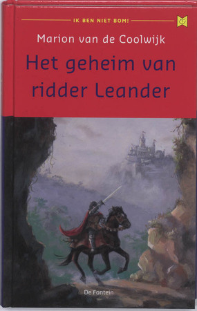 Het geheim van ridder Leander - Marion van de Coolwijk