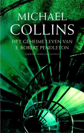 Het geheime leven van E. Robert Pendleton - Michael Collins