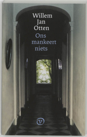 Ons mankeert niets - W.J. Otten Ons mankeert niets - W.J. Otten