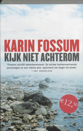 Kijk niet achterom - K. Fossum Kijk niet achterom - K. Fossum