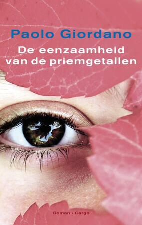 De eenzaamheid van de priemgetallen - Paolo Giordano De eenzaamheid van de priemgetallen - Paolo Giordano