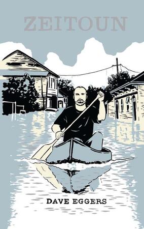Zeitoun - Dave Eggers Zeitoun - Dave Eggers