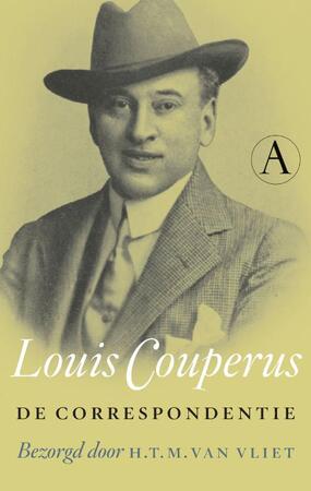 De correspondentie - Louis Couperus, H.T.M. van Vliet