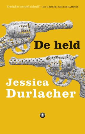 De held - Jessica Durlacher De held - Jessica Durlacher
