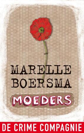Moeders - Marelle Boersma Moeders - Marelle Boersma