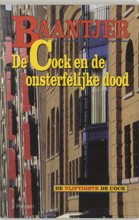 De Cock en de onsterfelijke dood - A.C. Baantjer De Cock en de onsterfelijke dood - A.C. Baantjer
