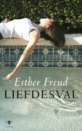 Liefdesval - Esther Freud