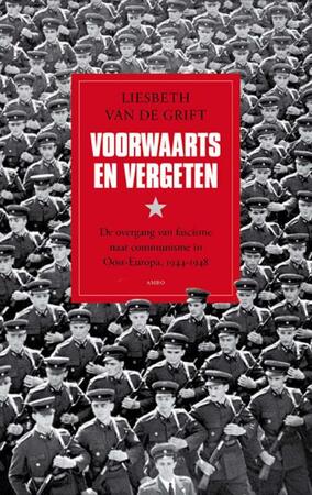 Voorwaarts en vergeten - Liesbeth van de Grift Voorwaarts en vergeten - Liesbeth van de Grift