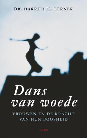 Dans van woede - Harriet G. Lerner Dans van woede - Harriet G. Lerner