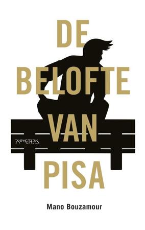 De belofte van Pisa - Mano Bouzamour De belofte van Pisa - Mano Bouzamour