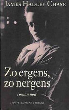 Zo ergens zo nergens - James Hadley Chase
