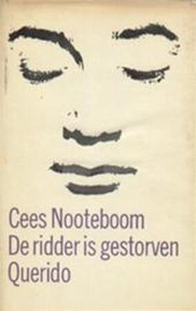 De ridder is gestorven - Cees Nooteboom De ridder is gestorven - Cees Nooteboom
