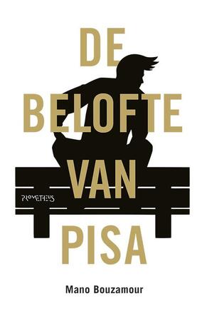 De belofte van Pisa - Mano Bouzamour De belofte van Pisa - Mano Bouzamour