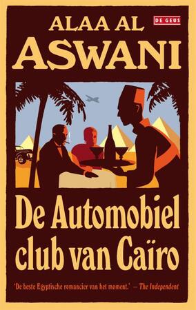 De automobielclub van Caïro - Alaa Al Aswani