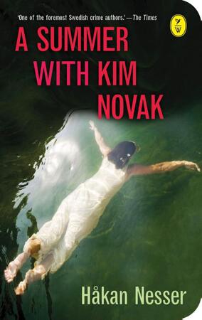 The summer of Kim Novak - Håkan Nesser The summer of Kim Novak - Håkan Nesser