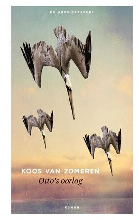 Otto's oorlog - Koos van Zomeren Otto's oorlog - Koos van Zomeren
