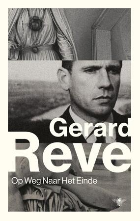 Op weg naar het einde - Gerard Reve Op weg naar het einde - Gerard Reve