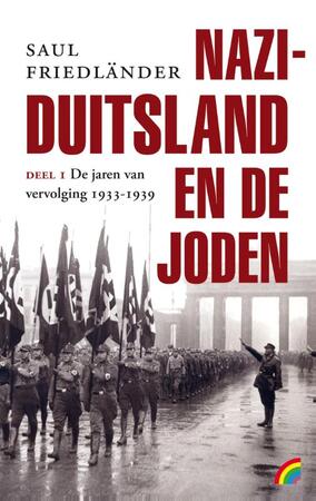Deel 1: De jaren van vervolging - Saul Friedländer Deel 1: De jaren van vervolging - Saul Friedländer