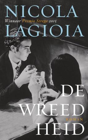De wreedheid - Nicola Lagioia De wreedheid - Nicola Lagioia