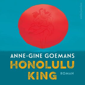 Honolulu King - Anne-Gine Goemans Honolulu King - Anne-Gine Goemans