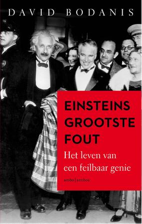 Einsteins grootste fout - David Bodanis Einsteins grootste fout - David Bodanis