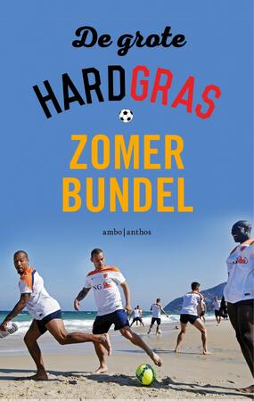 De Grote hard gras zomerbundel - De Grote hard gras zomerbundel -