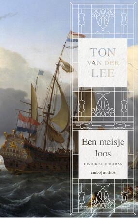 Een meisje loos - Ton van der Lee Een meisje loos - Ton van der Lee