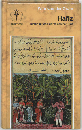 Hafiz - Wim van der (vertaling Zwan, Selectie) Hafiz - Wim van der (vertaling Zwan, Selectie)