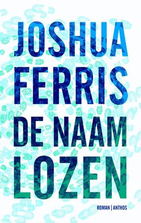 De Naamlozen - Joshua Ferris De Naamlozen - Joshua Ferris