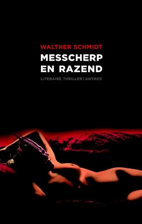 Messcherp en razend - W. Schmidt Messcherp en razend - W. Schmidt