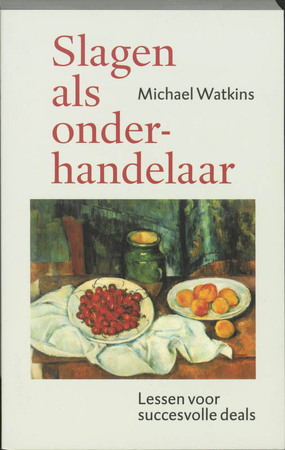 Slagen als onderhandelaar - Michael Watkins