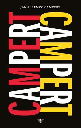 Campert & Campert - Jan Campert, Remco Campert Campert & Campert - Jan Campert, Remco Campert