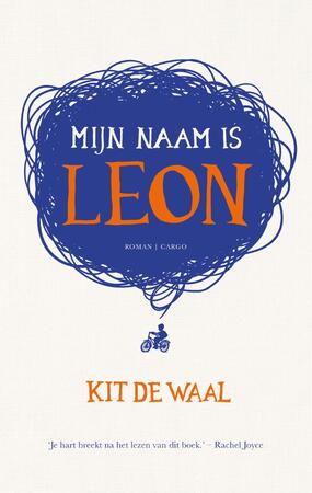 Mijn naam is Leon - Kit de Waal Mijn naam is Leon - Kit de Waal