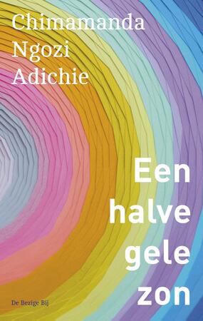 Een halve gele zon - Chimamanda Ngozi Adichie Een halve gele zon - Chimamanda Ngozi Adichie
