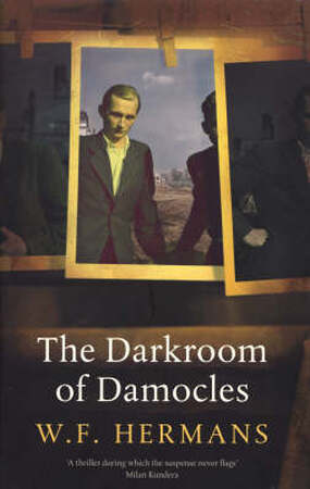 The darkroom of Damocles - Willem Frederik Hermans The darkroom of Damocles - Willem Frederik Hermans