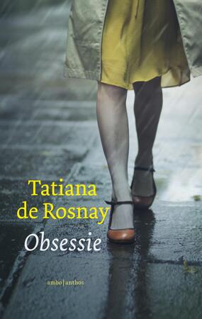 Obsessie - Tatiana de Rosnay Obsessie - Tatiana de Rosnay