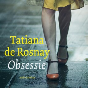 Obsessie - Tatiana de Rosnay Obsessie - Tatiana de Rosnay