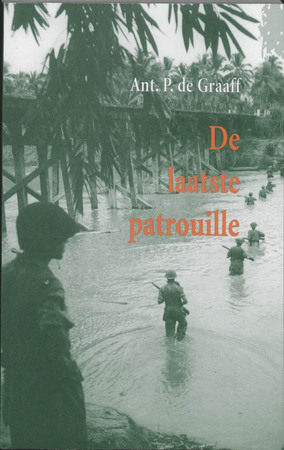 De laatste patrouille - A.P. de Graaff De laatste patrouille - A.P. de Graaff