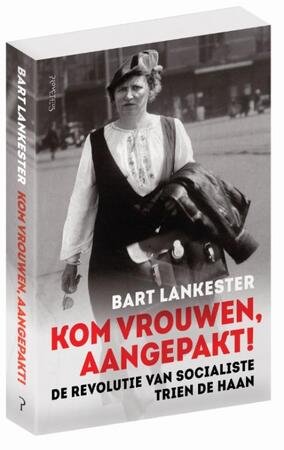 Kom vrouwen, aangepakt! - Bart Lankester