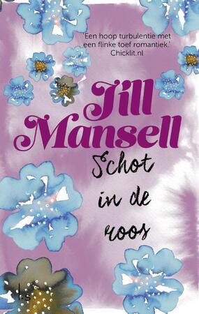Schot in de roos - Jill Mansell Schot in de roos - Jill Mansell