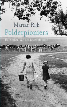Polderpioniers - Marian Rijk Polderpioniers - Marian Rijk