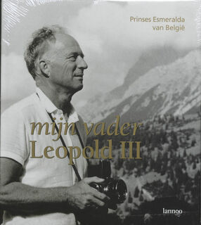 Mijn vader, Leopold III - Esmeralda (ISBN 9789020947588)