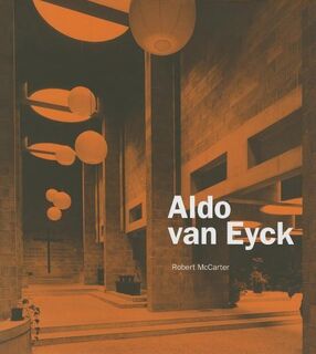 Aldo van Eyck - Robert McCarter (ISBN 9780300153965)