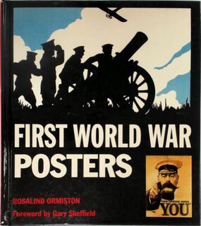 First World War Posters - Rosalind Ormiston (ISBN 9780857758163)