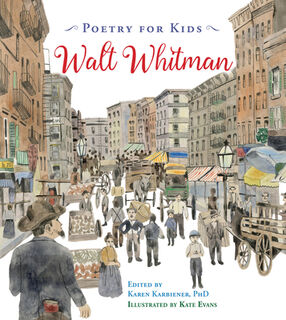 Poetry for Kids: Walt Whitman - Walt Whitman (ISBN 9781633221505)