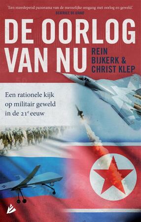 De oorlog van nu - Rein Bijkerk, Christ Klep