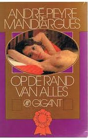 Op de rand van alles - André Pieyre De Mandiargues Op de rand van alles - André Pieyre De Mandiargues