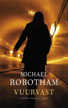 Vuurvast - M. Robotham Vuurvast - M. Robotham