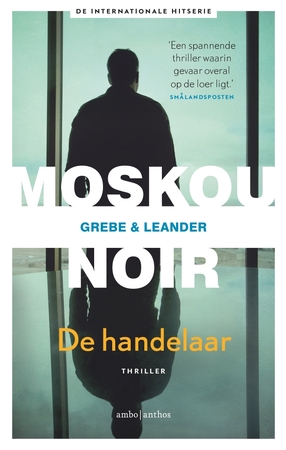 De handelaar - Camilla Grebe, Paul Leander-Engström De handelaar - Camilla Grebe, Paul Leander-Engström